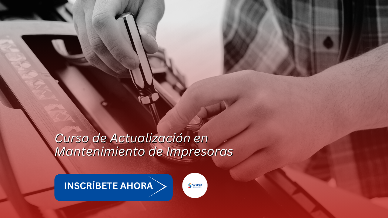 Curso de Actualización en Mantenimiento de Impresoras-syspro